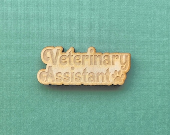 Veterinary Assistant Pin| Veterinary Gift| Vet Med Gift| Vet Assistant Gifts| Gifts for Vet Assistant|Veterinary Appreciation| Vet Med Pins