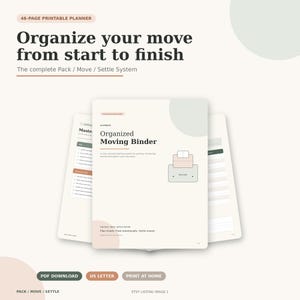 May include: A 46-page printable planner titled Organized Moving Binder with a minimalist design. The document features checklists and planning sections for packing, moving day, and settling into a new home, formatted for US Letter size paper.