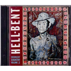 Hell-Bent Insurgent Country Vol 2 CD 1995 Bloodshot Old 97s Robby Fulks