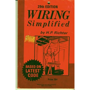 Wiring Simplified 29th Edition H.P. Richter 1968 Electrical Book DIY 144 Pages