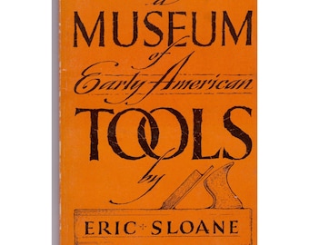 A Museum of Early American Tools Eric Sloane 1975 Illustrated PB