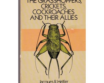 How to Know Grasshoppers Crickets Cockroaches Helfer 1987 Dover Insects