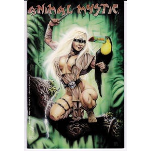 May include: A comic book cover titled Animal Mystic Book 1 Limited Edition featuring a blonde character with face paint crouching on a tree branch. The character wears a tan outfit and holds a large toucan with a yellow and black beak in a jungle.