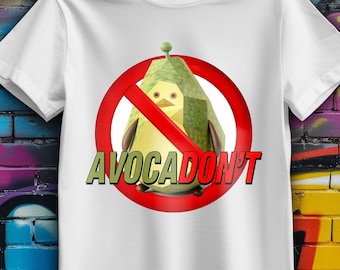 Avocadon't T-Shirt, Ironic Shirt, Gen Z Humor Shirt, Funny Joke Gift, Gag Gift, Funny Avocado Tee, Silly Shirt, Crazy Shirt, Meme Tees