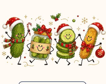 Christmas Pickle PNG, Cute Pickle Christmas PNG, Funny Christmas Pickle Sublimation, Kawaii Holiday Shirt Design, Christmas Digital Download