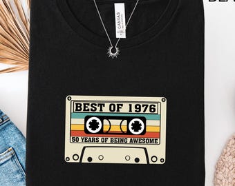 50th Birthday T-Shirt, Vintage 1976 Cassette Shirt, Best Of 1976 T-Shirt, 50 Years of Being Awesome fabulous, Hello Fifty T-Shirt