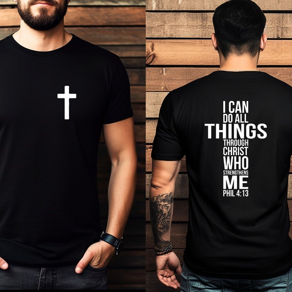 Front & Back Bible Verse T-Shirt, Philippians 4:13,  Jesus, Christian, Cross, Church, Christianity Faith Shirt, Short Sleeve Tee