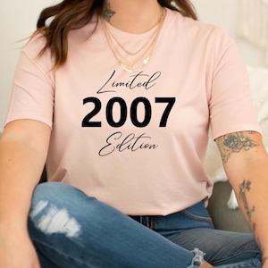 18th Birthday Gift Girl, 18th Birthday Shirt, 18th Birthday T Shirt, Limited Edition 2007 T-shirt, Birthday gifts, 2007 Shirt For Him / Her