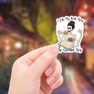 I Like My Books Spicy and My Coffee Icy Sticker
