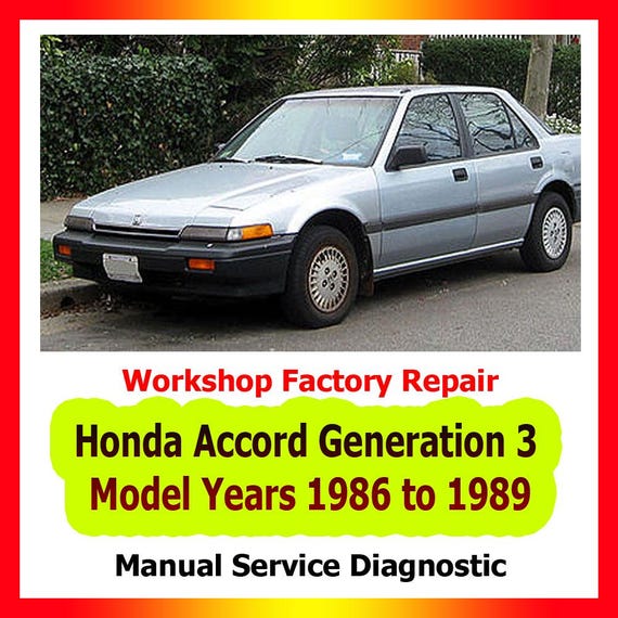 Factory Honda Accord Generation 3 1986 to 1989 service manual repair diagnostic workshop engine, gearbox, front axle, suspension, brakes