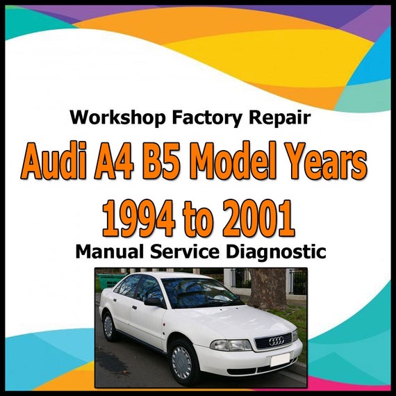 Audi A4 B5 1994 to 2001 workshop factory repair manual service Automotive Diagnostic Tools link Manual Car Vehicle Auto Repair