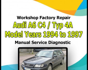 Audi A6 C4 / Typ 4A Modelljahre 1994 bis 1997 Werkstatt Werksreparaturhandbuch Service Kfz-Diagnosetools Link Handbuch Auto-Autoreparatur