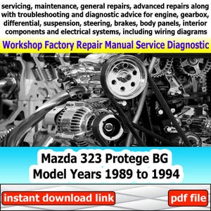 Factory service for Mazda 323 Protege BG Repair Manual Workshop electrical system with wiring diagram engine gearbox years 1989 to 1994