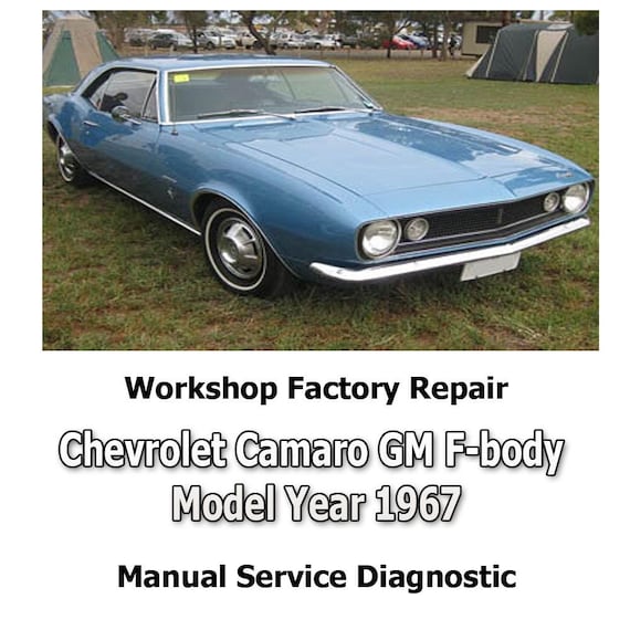 Chevrolet Camaro GM F-body Model Year 1967 workshop factory repair manual service Automotive Diagnostic Tools link Car Repair