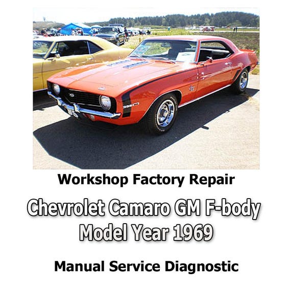 Chevrolet Camaro GM F-body Model Year 1969 workshop factory repair manual service Automotive Diagnostic Tools link Car Repair