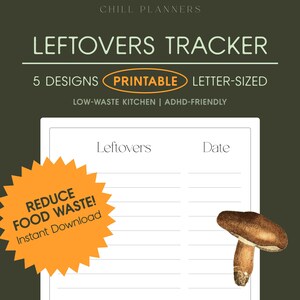 May include: Printable Leftovers Tracker with 5 designs, letter-sized, low-waste kitchen, ADHD-friendly, reduce food waste, instant download. The tracker has a yellow star with the text "Reduce Food Waste! Instant Download".