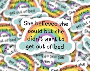 She Believed She Could Sticker | Motivational Quote, Mental Health Humor