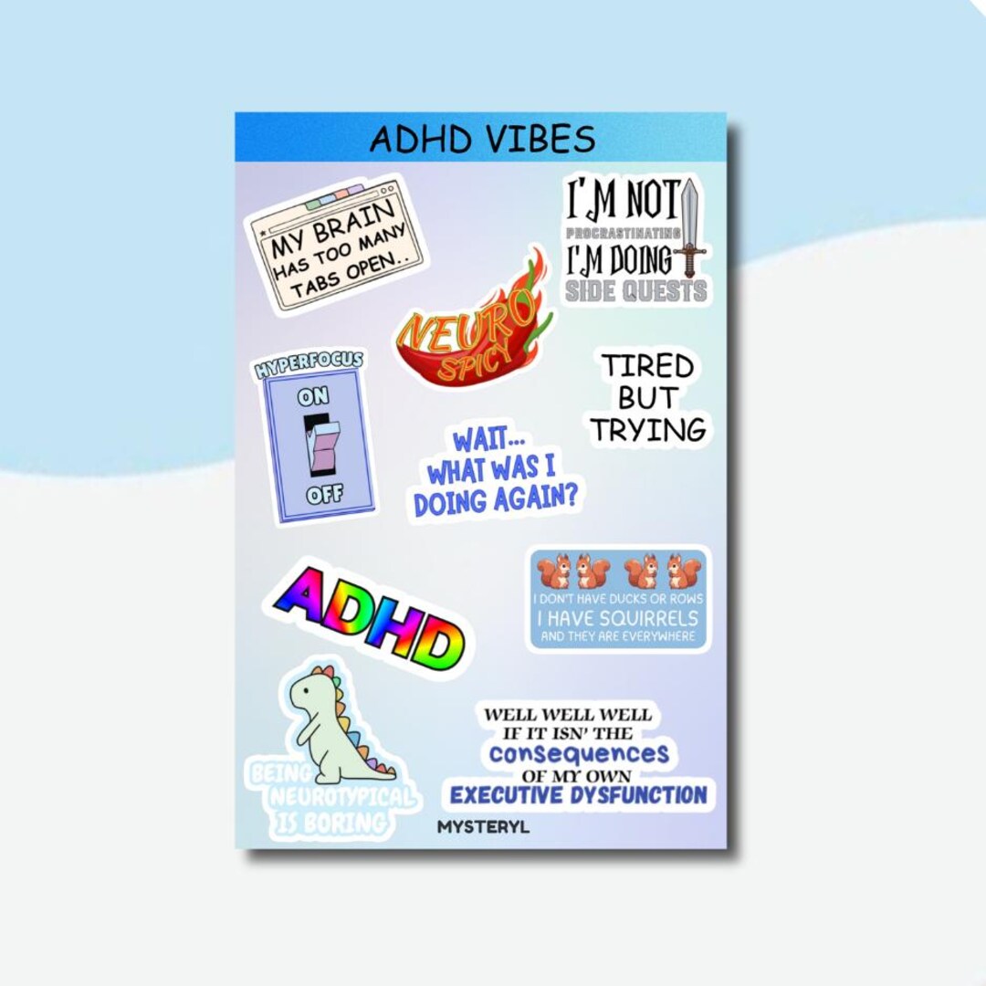 Fun Adhd Sticker ADHD Vibes Sticker Sheet | Executive Dysfunction Humor | Funny ADHD ...