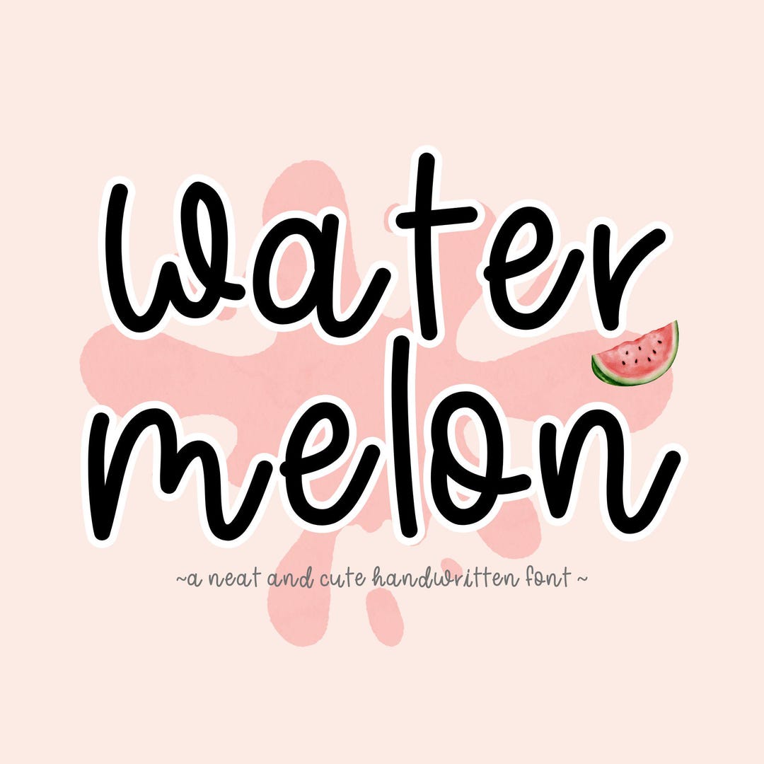 Watermelon Font | Cute Handwritten Script for Goodnotes (instant ...