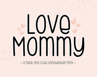 Czcionka Love Mommy | Uroczy, ręcznie pisany napis (pobranie cyfrowe)