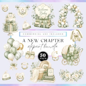 May include: A digital clipart bundle featuring watercolor illustrations of baby-themed items in sage green, cream, and gold. Elements include a tiered cake, balloon arches, a baby carriage, books, pacifiers, booties, hats, and floral arrangements with the text A NEW CHAPTER clipart bundle.