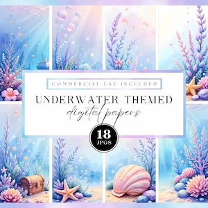 May include: A collection of 18 digital papers with an underwater theme. The papers feature illustrations of coral, starfish, seashells, and a treasure chest in shades of blue, pink, and purple. Text includes "Underwater Themed Digital Papers".