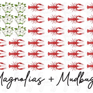 May include: A white background with a red, white, and green design. The top of the design features white magnolia flowers with green leaves. The bottom of the design features red crawfish. The text "Magnolias + Mudbugs" is written in black at the bottom of the design.