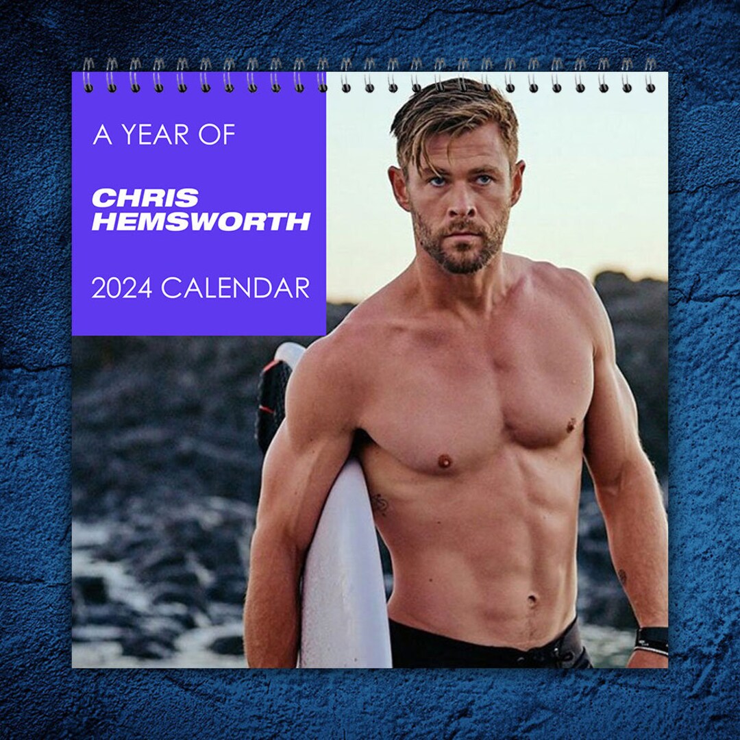 Chris Hemsworth Calendar 2024 Celebrity Calendar Chris Etsy Australia