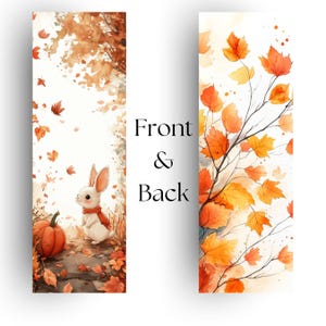 May include: A bookmark with a white rabbit wearing a red scarf and a pumpkin on the front. The back of the bookmark features a watercolor illustration of a branch with orange and yellow leaves.