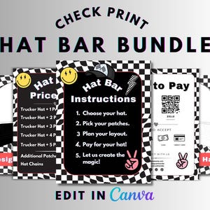 May include: A printable set of four signs for a hat bar. The signs are black and white with red and yellow accents. The signs include a price list for trucker hats, instructions for creating a custom hat, a QR code for payment, and a sign that says "Hat".