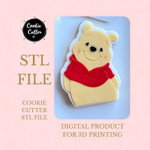 May include: A Winnie the Pooh cookie cutter design. The image shows a yellow bear with a red shirt and a smiling face. The text on the image says "STL FILE" and "DIGITAL PRODUCT FOR 3D PRINTING". The cookie cutter is a digital product.