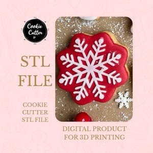 May include: A festive red and white snowflake cookie, featuring intricate detailing. The image includes the text "STL FILE" and "DIGITAL PRODUCT FOR 3D PRINTING". This is a digital product for 3D printing.