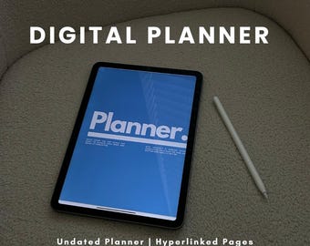 May include: A digital planner on a tablet with a blue screen displaying the word "Planner." A white stylus rests beside the tablet. The text "DIGITAL PLANNER" is at the top, and "Undated Planner | Hyperlinked Pages" is at the bottom.