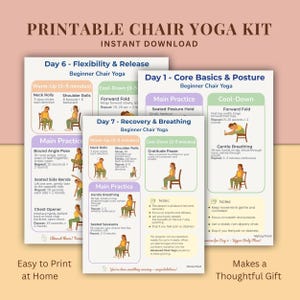 May include: Printable chair yoga kit with beginner routines for flexibility, core basics, and recovery. Includes warm-up, cool-down, and main practice exercises. Features text and illustrations of yoga poses.