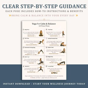 May include: A yoga guide with 10 poses for calm and balance, featuring step-by-step instructions and benefits. The image includes poses like Easy Pose, Cat-Cow, and Downward-Facing Dog, with text that reads "Bring calm & balance into your every day" and "Instant Download - Start your wellness journey today."