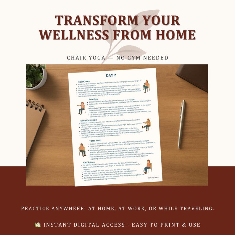 May include: A printed sheet with chair yoga instructions, titled "Day 2," lies on a wooden surface. The text "Transform Your Wellness From Home" and "Chair Yoga - No Gym Needed" are at the top. A pen and a small plant are also visible.