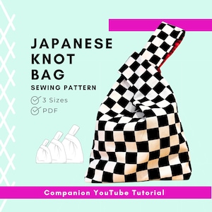 Padrão de costura para bolsa japonesa com nó: 3 tamanhos, bolsa de pulso e ombro forrada (download em PDF)