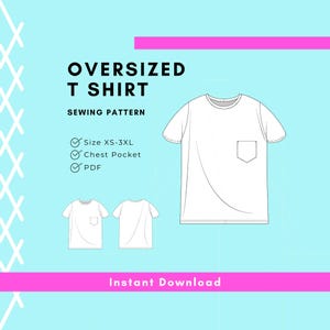 Pode incluir: Um molde de costura para t-shirt oversize num fundo azul claro. O texto diz OVERSIZED T SHIRT SEWING PATTERN, Size XS-3XL, Chest Pocket, PDF e Instant Download. Inclui desenhos técnicos da frente e das costas da t-shirt.