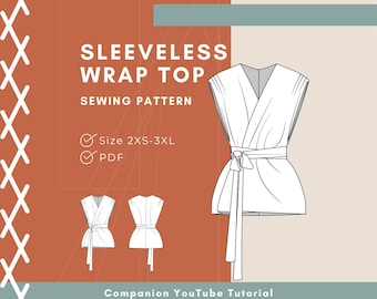 May include: A digital sewing pattern for a sleeveless wrap top with a tie waist. The graphic displays the text SLEEVELESS WRAP TOP SEWING PATTERN, Size 2XS-3XL, PDF, and Companion YouTube Tutorial, featuring front and back technical sketches.