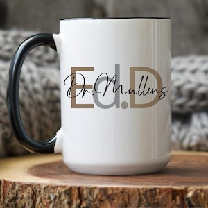 Personalisierte Ed.D Abschluss-Tasse: Geschenk für einen Doktor der Erziehung