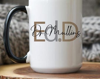 Personalisierte Ed.D Abschluss-Tasse: Geschenk für einen Doktor der Erziehung