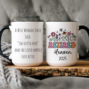 Funny Retirement Mug: Wise Woman Gift, Retired Heaven 2025