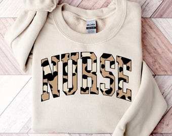 Leopard Nurse Sweatshirt, RN Shirt, Cute Nurse Shirt, Nurse Life Shirt, Nurse Hoodie, Nursing School Sweatshirt, Registered Nurse Sweatshirt