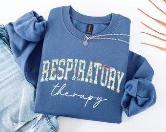 Respiratory Therapy Sweatshirt, RRT Gift For Therapist, Floral RT Crewneck, Respiratory Tech Graduation Shirt, Lung Therapist Appreciation