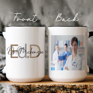 Ed.D personalisierte Tasse, benutzerdefinierte Doktor der Ausbildung Tasse, personalisierte EdD Geschenk, Doktor der Ausbildung graduierte Tasse, EdD Doktorandengeschenk benutzerdefinierte EDD