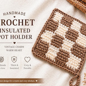 Può includere: Presina isolante all'uncinetto fatta a mano con motivo a scacchiera marrone e crema. La presina quadrata ha un anello per appenderla. Il testo "Handmade Crochet Insulated Pot Holder" è visibile nell'immagine.