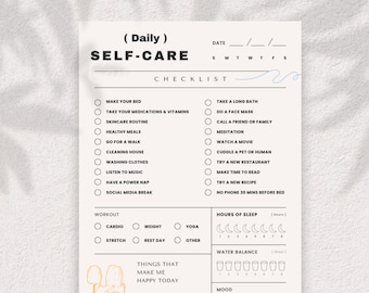 May include: A printable self-care checklist with a daily routine for taking care of yourself. The checklist includes items like making your bed, taking your medications, going for a walk, and having a power nap. It also includes sections for workout, hours of sleep, water balance, and mood.