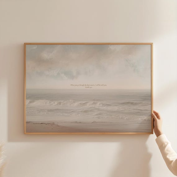 Isaiah 43:2 When you go through the deep waters, Modern Minimalist Christian Wall Art, Neutral Minimalist Bible Verse Printable Wall Decor