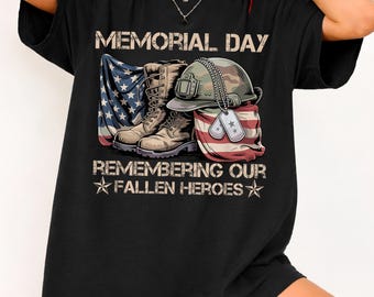Memorial Day Shirt, Remember Our Fallen Heroes Patriotic Tee, Military Remembrance Shirt for Men Women