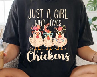 Just A Girl Who Loves Chickens Shirt, Cute Floral Animal Lover Tee
